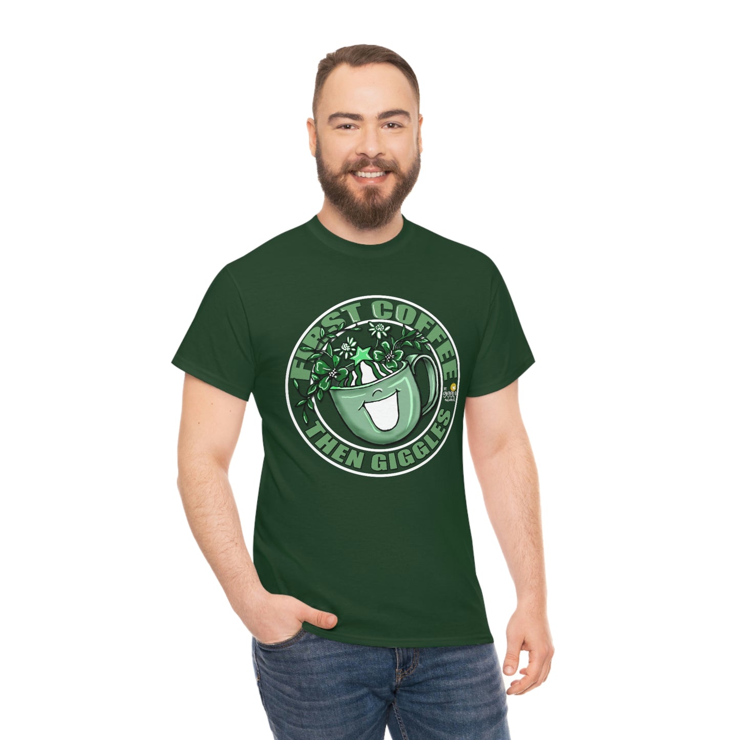 FIrst Coffee Then Giggles (Green COLOR) by The Giggle Network (TM) created and Illustrated by Laurie Repetto