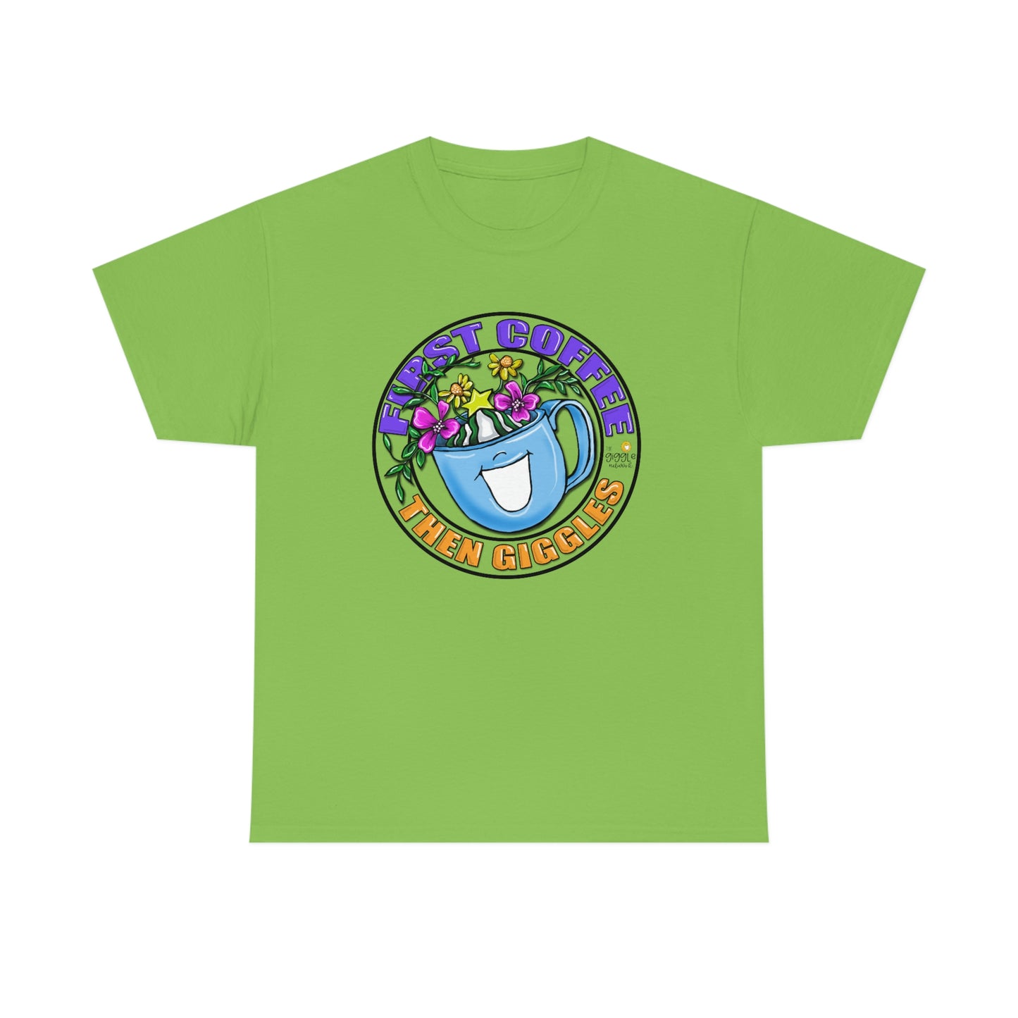 FIrst Coffee Then Giggles (FULL COLOR) by The Giggle Network (TM) created and Illustrated by Laurie Repetto
